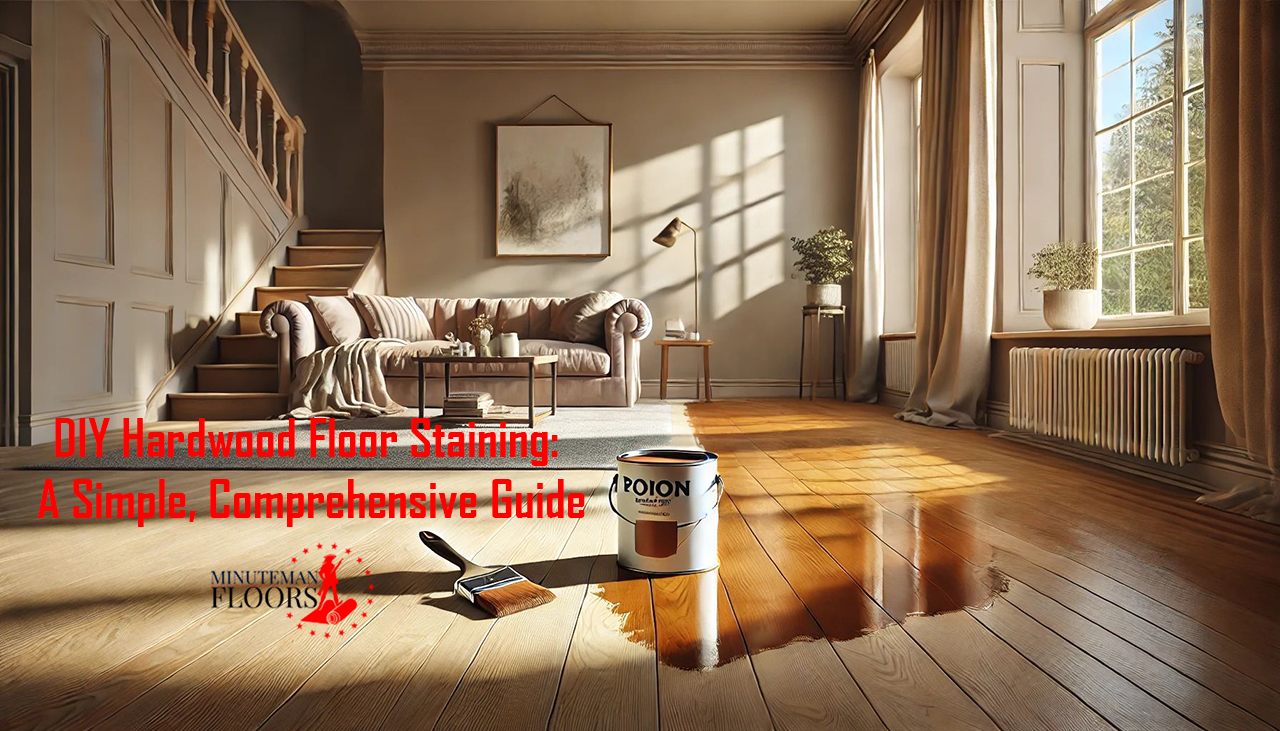  DIY Hardwood Floor Staining: A Simple, Comprehensive Guide